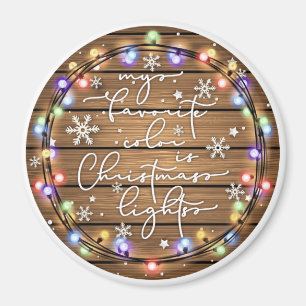 Meine Lieblingsfarbe ist Weihnachtslicht Magnet