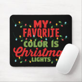 Meine Lieblingsfarbe ist Weihnachtslicht Mousepad (Mit Mouse)