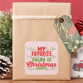 Meine Lieblingsfarbe ist Weihnachtslicht Quadratischer Aufkleber