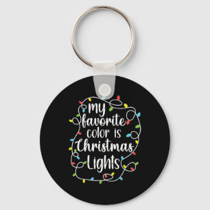Meine Lieblingsfarbe ist Weihnachtslicht Schlüsselanhänger