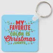 Meine Lieblingsfarbe ist Weihnachtslicht Schlüsselanhänger (Rückseite)