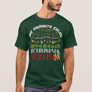 Meine Lieblingsfarbe ist Weihnachtslicht T-Shirt