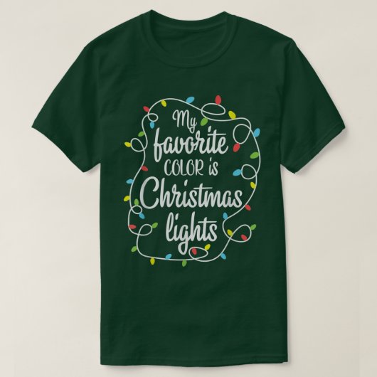 Meine Lieblingsfarbe ist Weihnachtslicht T-Shirt F (Design vorne)
