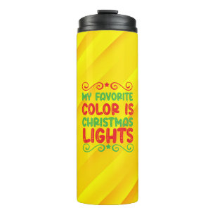 Meine Lieblingsfarbe ist Weihnachtslicht Thermosbecher