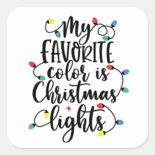 Meine Lieblingsfarbe sind Weihnachtsbeleuchtung We Quadratischer Aufkleber
