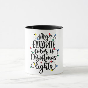 Meine Lieblingsfarbe sind Weihnachtsbeleuchtung We Tasse