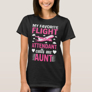 Meine Lieblingsflugbegleiterin nennt mich Tante – T-Shirt