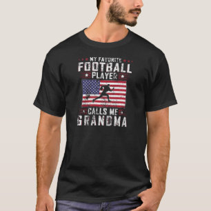 Meine Lieblingsfußballspielerin nennt mich Großmut T-Shirt