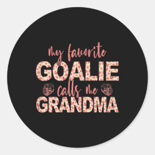Meine Lieblingsgoalie nennt mich Grandma Hockey Go Runder Aufkleber
