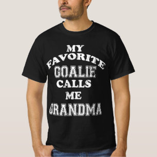 Meine Lieblingsgoalie nennt mich Grandma Soccer Ho T-Shirt