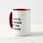 Meine Lieblingsgroßmutter hat mir diese Tasse lust (Vorderseite Links)