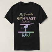 Meine Lieblingsgymnastin nennt mich Nana Proud Gym T-Shirt (Design vorne)