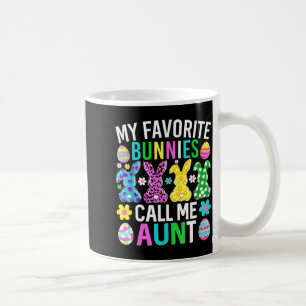 Meine Lieblingskaninchen nennen mich lustige Tante Kaffeetasse