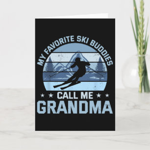 Meine Lieblingskifreunde nennen mich Oma beim Skif Karte