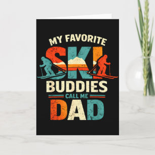 Meine Lieblingskifreunde nennen mich Papa Skifahre Karte