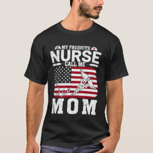 Meine Lieblingskrankenschwester nennt mich Mom Vin T-Shirt