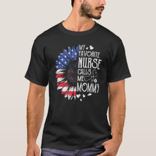 Meine Lieblingskrankenschwester nennt mich Mommy A T-Shirt