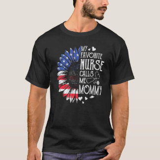 Meine Lieblingskrankenschwester nennt mich Mommy A T-Shirt