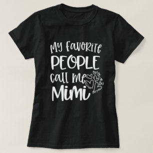 Meine Lieblingsleute rufen mich Geschenk des T-Shirt