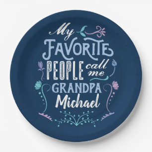 Meine Lieblingsleute rufen mich Gramps Großeltern Pappteller