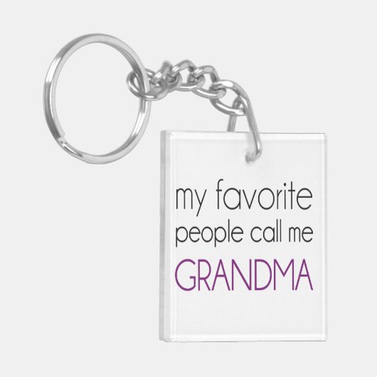 Meine Lieblingsleute rufen mich Großmutter an Schlüsselanhänger (Vorderseite links)