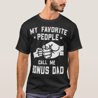Meine Lieblingsmenschen nennen mich Bonus-Papa Fis T-Shirt