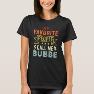 Meine Lieblingsmenschen nennen mich Bubbe Retro Mo T-Shirt