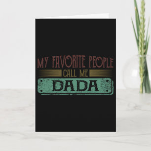 Meine Lieblingsmenschen nennen mich Dadda Lustiger Karte