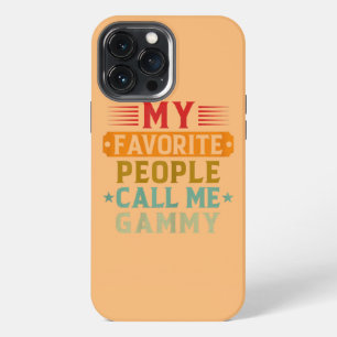 Meine Lieblingsmenschen nennen mich Gammy Lustige  iPhone 13 Pro Max Hülle