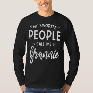 Meine Lieblingsmenschen nennen mich Grannie Shirt