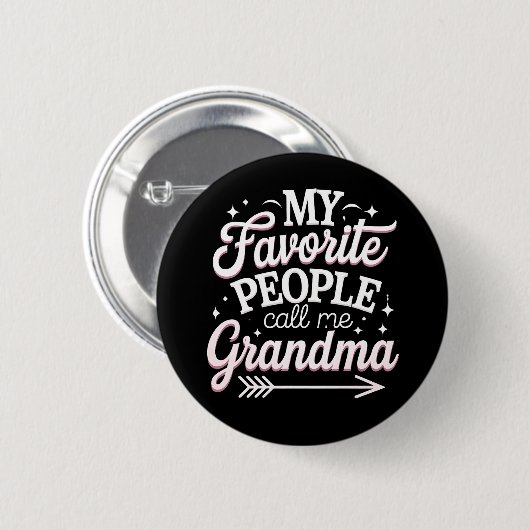 Meine Lieblingsmenschen nennen mich Großmutter Mut Button (Vorne & Hinten)