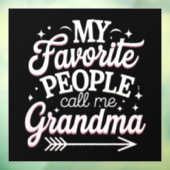 Meine Lieblingsmenschen nennen mich Großmutter Mut Fensteraufkleber (Blatt 3)