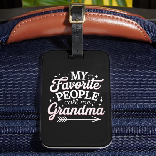 Meine Lieblingsmenschen nennen mich Großmutter Mut Gepäckanhänger (Vorderseite Insitu 2)