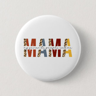 Meine Lieblingsmenschen nennen mich Mama Leopard B Button