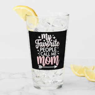 Meine Lieblingsmenschen nennen mich Mama Muttertag Glas