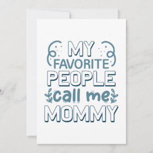 Meine Lieblingsmenschen nennen mich Mami Dankeskarte