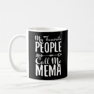 Meine Lieblingsmenschen nennen mich Mema Großmutte Kaffeetasse