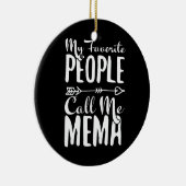 Meine Lieblingsmenschen nennen mich Mema Großmutte Keramik Ornament (Rechts)
