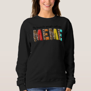Meine Lieblingsmenschen nennen mich Meme Leopard M Sweatshirt