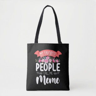 Meine Lieblingsmenschen nennen mich Meme Muttertag Tasche