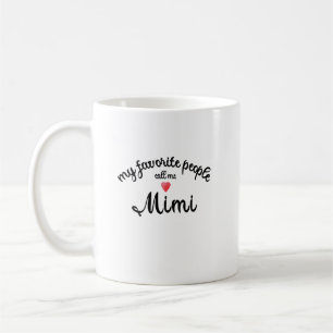 Meine Lieblingsmenschen nennen mich Mimi Oma-Gesch Kaffeetasse