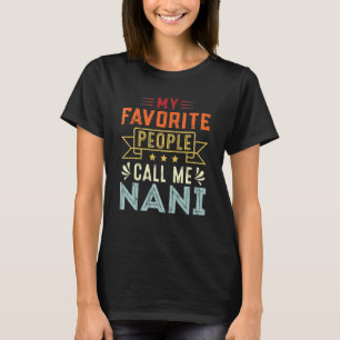 Meine Lieblingsmenschen nennen mich Nani Retro Mot T-Shirt