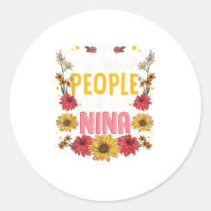 Meine Lieblingsmenschen nennen mich Nina Shirt Runder Aufkleber