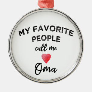 Meine Lieblingsmenschen nennen mich Oma Deutsche O Ornament Aus Metall
