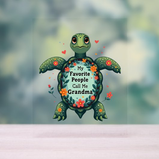 Meine Lieblingsmenschen nennen mich Oma Turtle - O Acrylschild (Neutral)