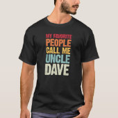Meine Lieblingsmenschen nennen mich Onkel Dave Per T-Shirt (Vorderseite)