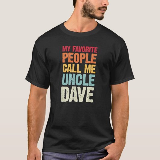 Meine Lieblingsmenschen nennen mich Onkel Dave Per T-Shirt (Vorderseite)