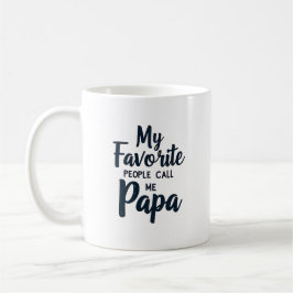 Meine Lieblingsmenschen nennen mich Papa03 | Funny Kaffeetasse