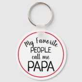 Meine Lieblingsmenschen nennen mich Papa Funny Schlüsselanhänger (Vorderseite)
