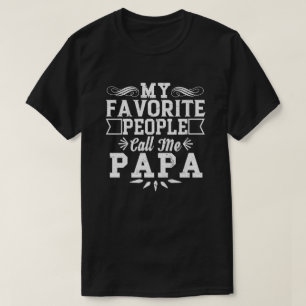 Meine Lieblingsmenschen nennen mich Papa Vatertag T-Shirt